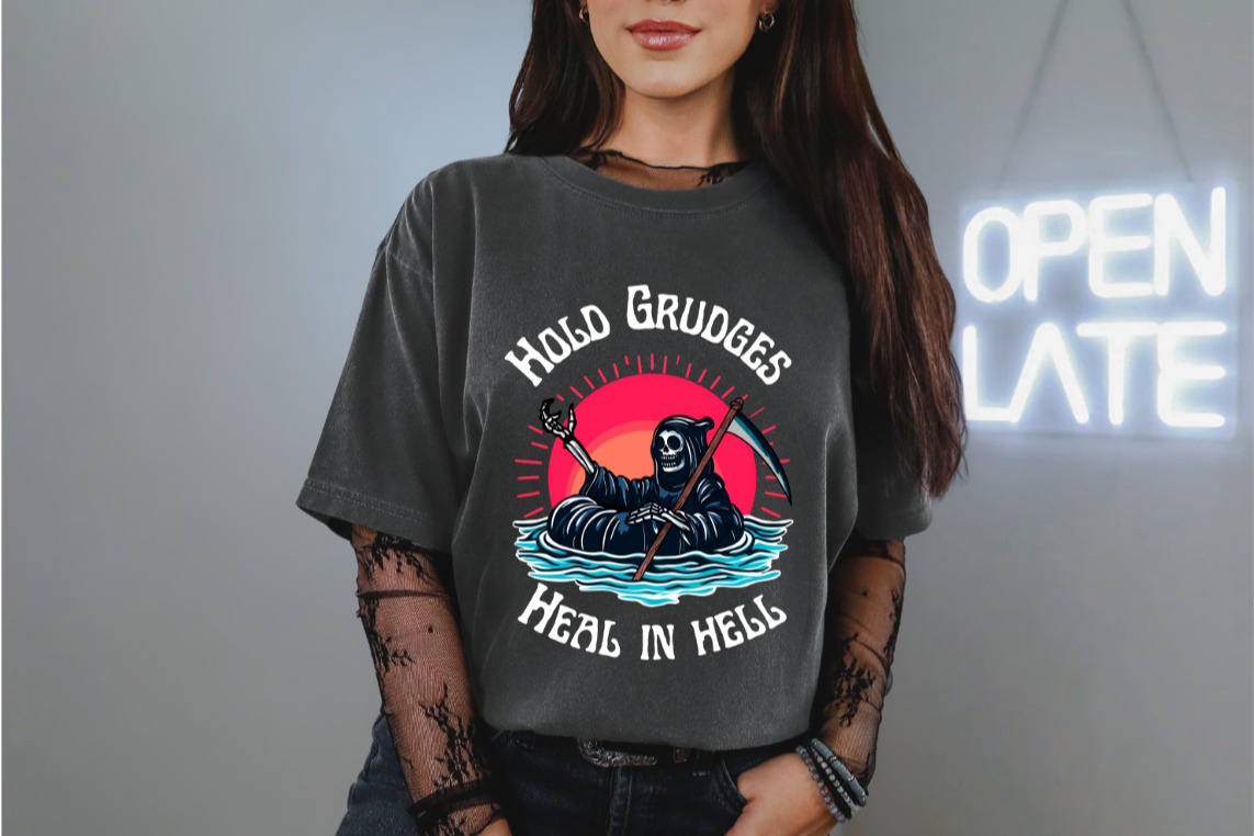 Hold grudges, heal in Hell unisex tshirt